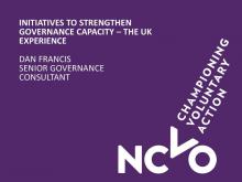 “Sector Initiatives to Strengthen Governance Capacity – the UK Experience” - sharing by Mr Dan Francis