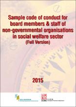 Sample Code of Conduct for Board Members & Staff of Non-governmental Organisations in Social Welfare Sector (Full Version)