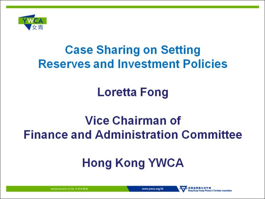 Case Sharing on Setting Reserve & Investment Policies