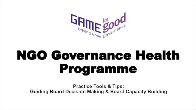 Practice Tools & Tips: Guiding Board Decision Making & Board Capacity Building